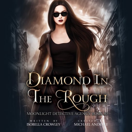 Diamond in the Rough Emma Lysy, Isobella Crowley, Anderle Michael