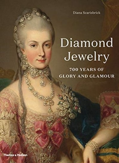 Diamond Jewelry: 700 Years of Glory and Glamour Diana Scarisbrick
