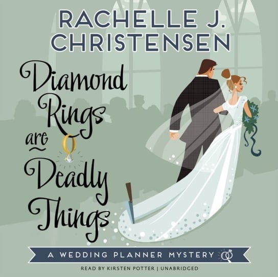 Diamond Rings Are Deadly Things Christensen Rachelle J.