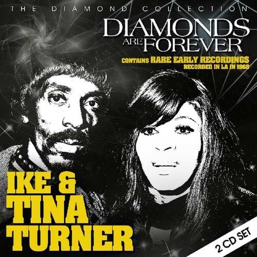 Diamonds Are Forever Turner Ike & Tina