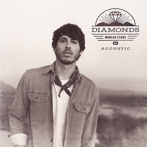Diamonds Morgan Evans