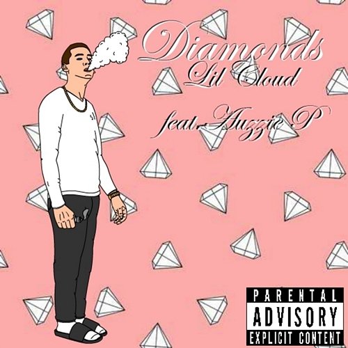 Diamonds Lil Cloud feat. Auzzie P