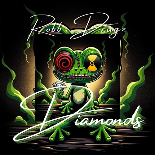 Diamonds RoBB Drugz