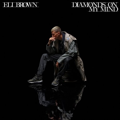 Diamonds On My Mind Eli Brown