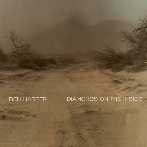 Diamonds On The Inside Ben Harper