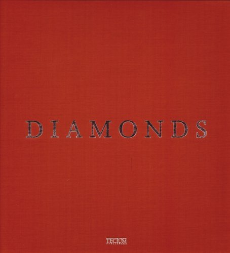 Diamonds: The Quest From Solid Rock To The Magic Of Diamonds Opracowanie zbiorowe