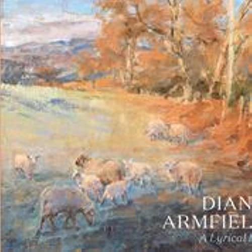 Diana Armfield A Lyrical Eye Andrew Lambirth