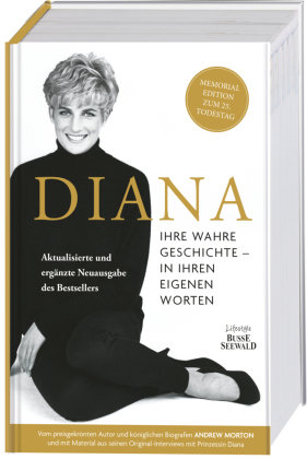 Diana. Ihre wahre Geschichte in ihren eigenen Worten. Memorial Edition: Aktualisierte und erweiterte Neuausgabe zum 25. Todestag Lifestyle BusseSeewald