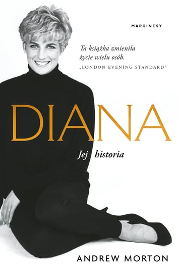 Diana. Jej historia Morton Andrew