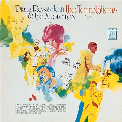 Diana Ross & The Supremes Join The Temptations Diana Ross & The Supremes, The Temptations