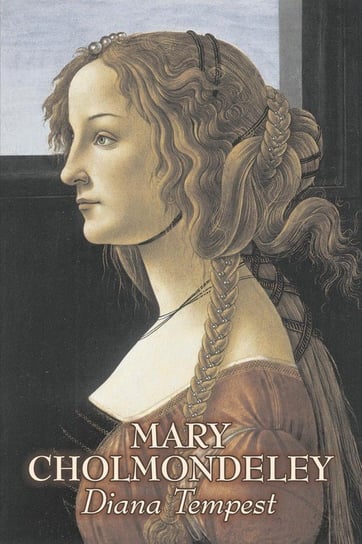 Diana Tempest by Mary Cholmondeley, Fiction, Classics, Literary Mary Cholmondeley