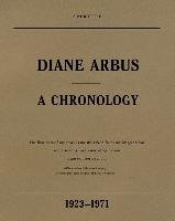 Diane Arbus: A Chronology Sussman Elisabeth