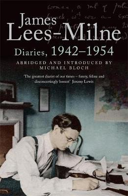 Diaries, 1942-1954 Lees-Milne James, Bloch Michael
