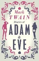 Diaries of Adam and Eve Twain Mark
