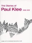 Diaries of Paul Klee, 1898-1918 Klee Paul