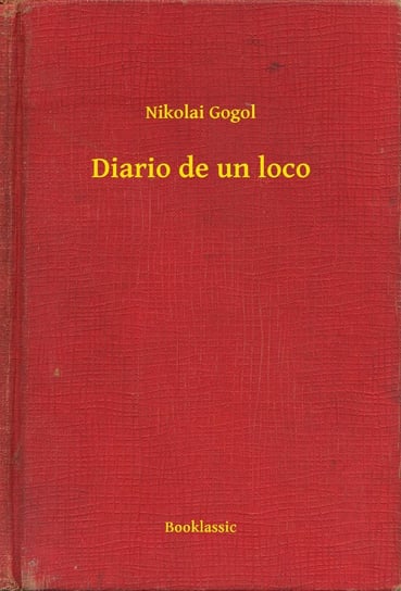Diario de un loco Gogol Nikolai