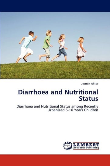 Diarrhoea and Nutritional Status Akter Jesmin