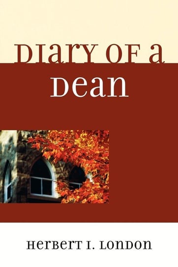 Diary of a Dean London Herbert I.
