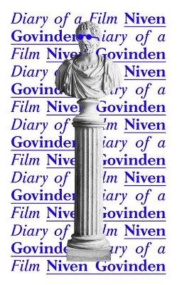 Diary of a Film Niven Govinden