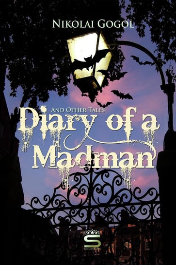 Diary of a Madman and Other Tales Gogol Nikolai