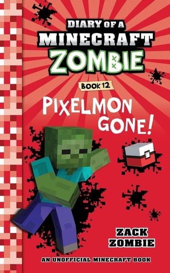Diary of a Minecraft Zombie Book 12 Zombie Zack