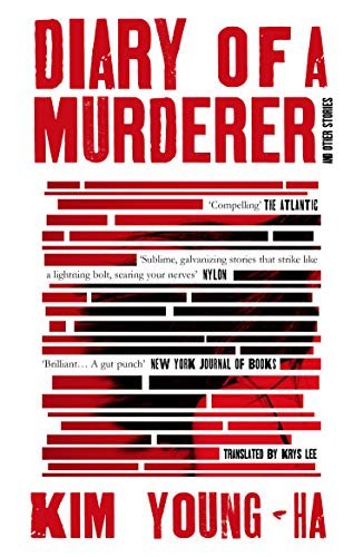 Diary of a Murderer: And Other Stories Kim Young-ha