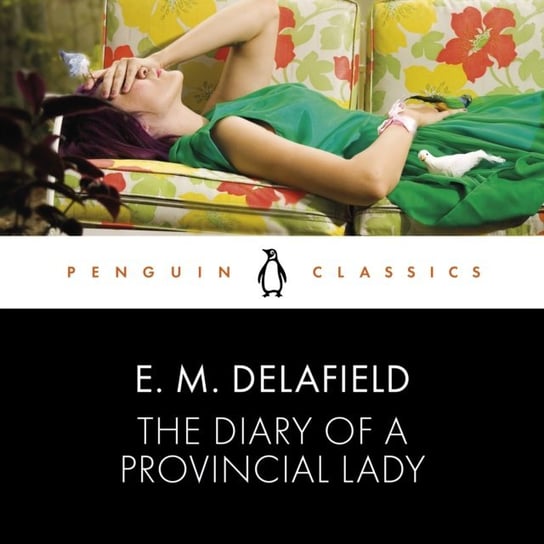 Diary of a Provincial Lady - audiobook Delafield E.M.