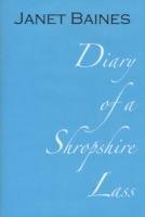 Diary of a Shropshire Lass Baines Janet