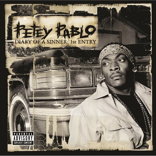 Diary of a Sinner: 1st Entry Petey Pablo