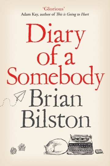 Diary of a Somebody Brian Bilston