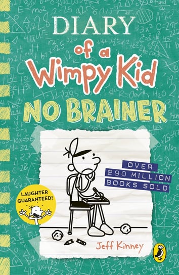 Diary of a Wimpy Kid: No Brainer. Book 18 Kinney Jeff