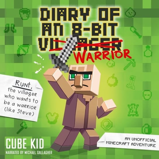 Diary of an 8-Bit Warrior Kid Cube