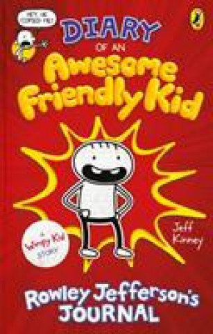 Diary of an Awesome Friendly Kid: Rowley Jefferson's Journal Kinney Jeff