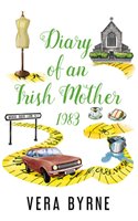 Diary of an Irish Mother Fiona Byrne