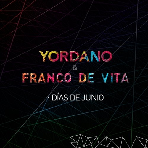 Días de Junio Yordano, Franco De Vita