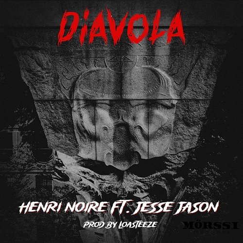 Diavola Henri Noire feat. Jesse Jason