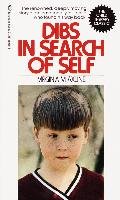 Dibs in Search of Self: The Renowned, Deeply Moving Story of an Emotionally Lost Child Who Found His Way Back Axline Virginia M.