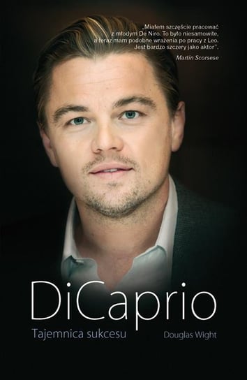 DiCaprio. Tajemnica sukcesu Wight Douglas