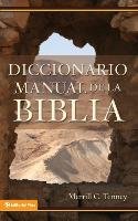 Diccionario manual de la Biblia Tenney Merrill C.