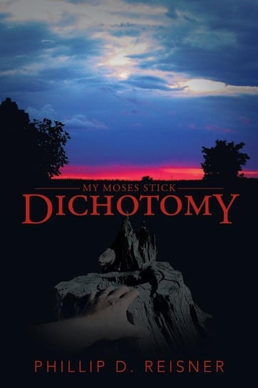 Dichotomy Reisner Phillip D.