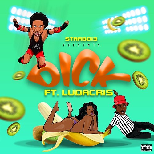 Dick StarBoi3 feat. Ludacris