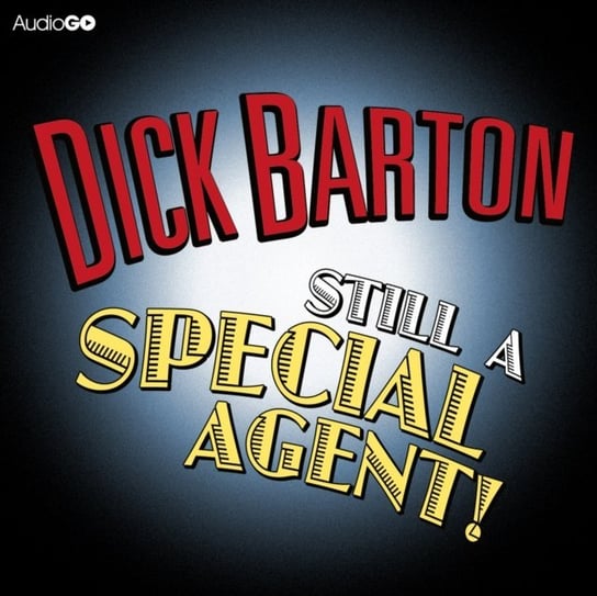 Dick Barton Still A Special Agent Mason Edward J.