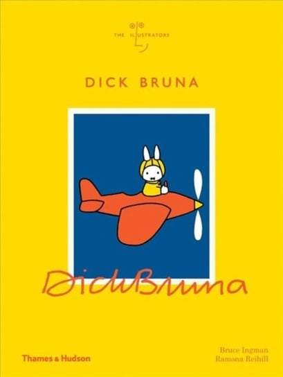 Dick Bruna Bruce Ingman, Ramona Reihill
