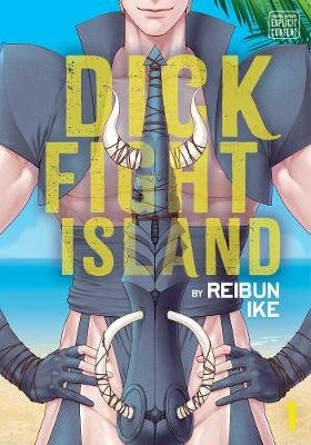 Dick Fight Island, Vol. 1 Reibun Ike