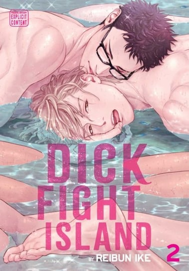 Dick Fight Island. Volume 2 Reibun Ike