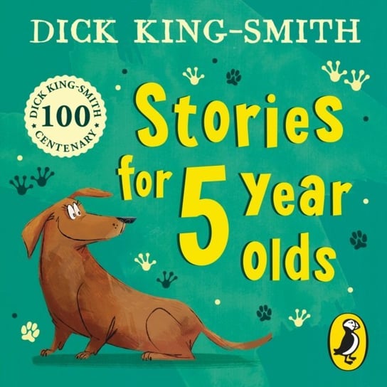 Dick King Smith's Stories for 5 year olds King-Smith Dick