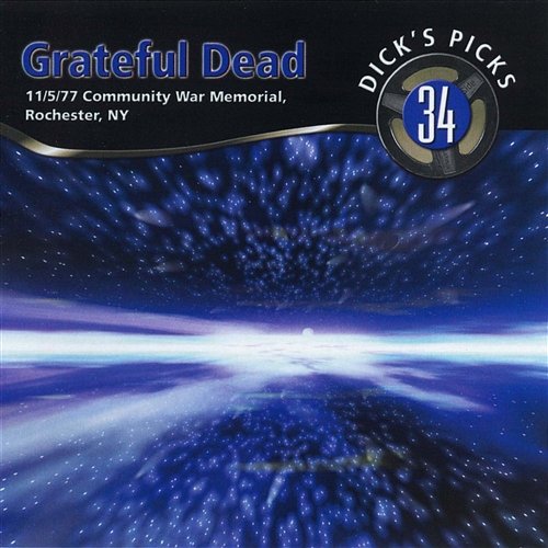 Dick's Picks Vol. 34: Community War Memorial, Rochester, NY 11/5/77 Grateful Dead