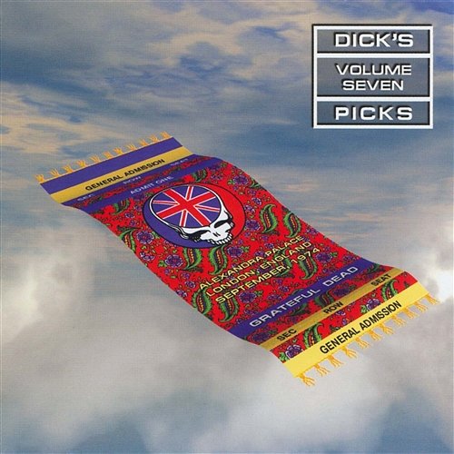 Dick's Picks Vol. 7: Alexandra Palace, London, England 9/9/74 - 9/11/74 Grateful Dead