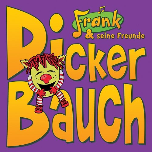 Dicker Bauch Frank Und Seine Freunde