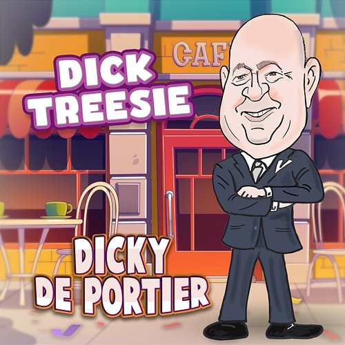 Dicky De Portier Dick Treesie